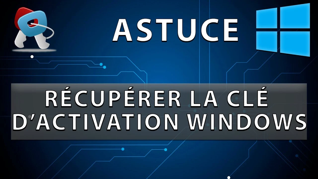 Comment récupérer la clé d'activation Windows