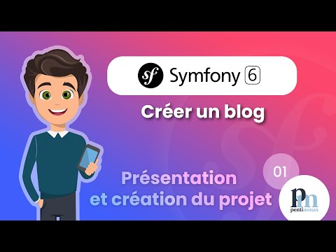 Créer un blog avec Symfony 6 - 01 - Présentation et création du projet