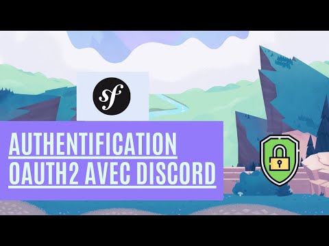 Tutoriel Symfony 6 - Authentification OAuth 2 avec Discord