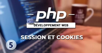 Apprendre le PHP - Session et Cookies