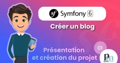 Créer un blog avec Symfony 6 - 01 - Présentation et création du projet