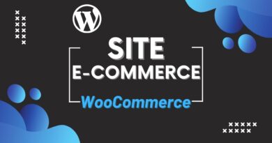 Créer un site e-commerce complet avec WordPress et WooCommerce